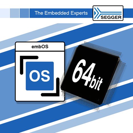New embOS Port supports 64-Bit CPU cores