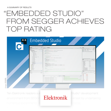 SEGGER Press: Embedded Studio from SEGGER achieves top rating