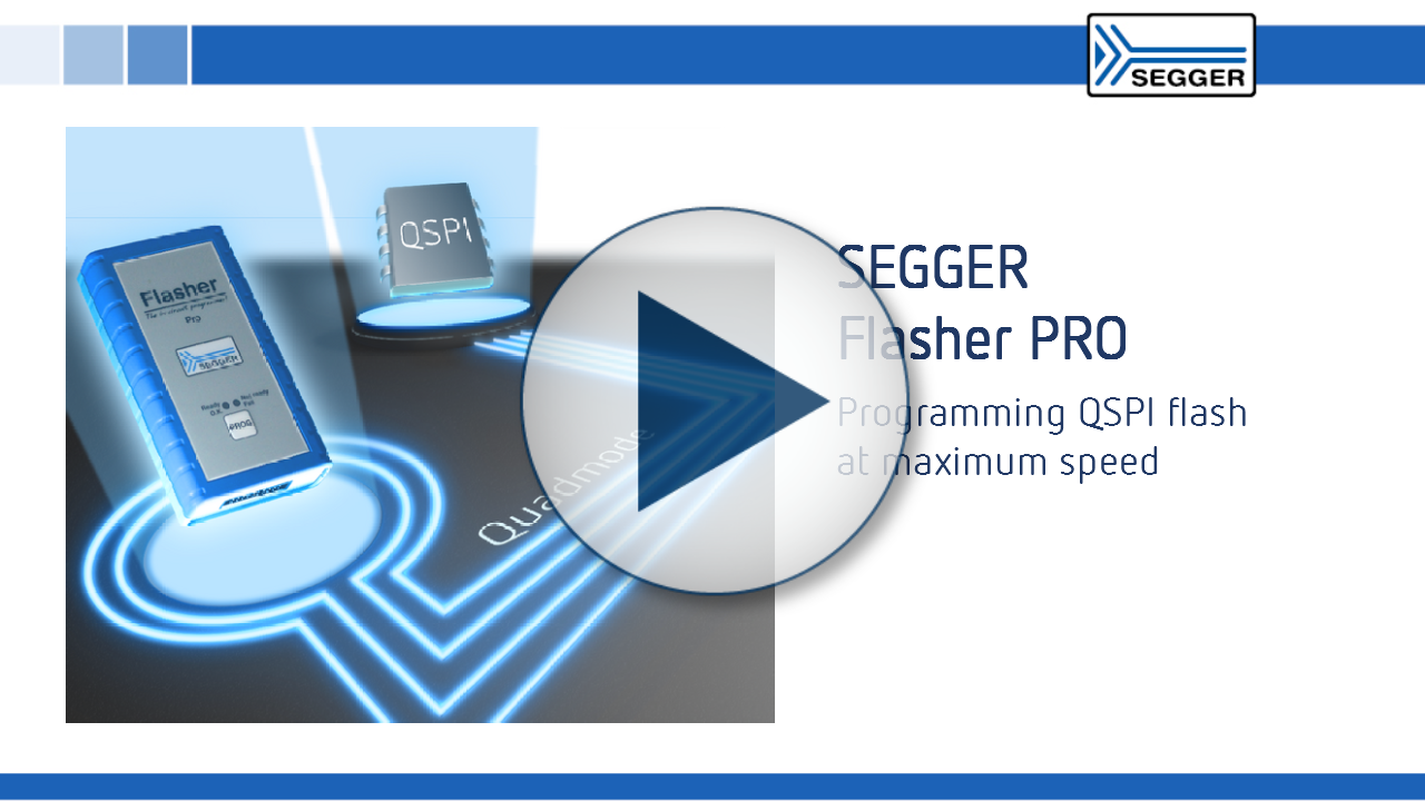 SEGGER Flasher PRO: Programming QSPI flash at maximum speed
