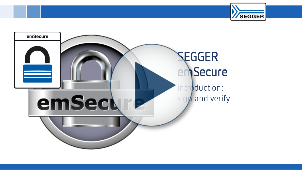 SEGGER emSecure: Introduction - Sign and verifyn general